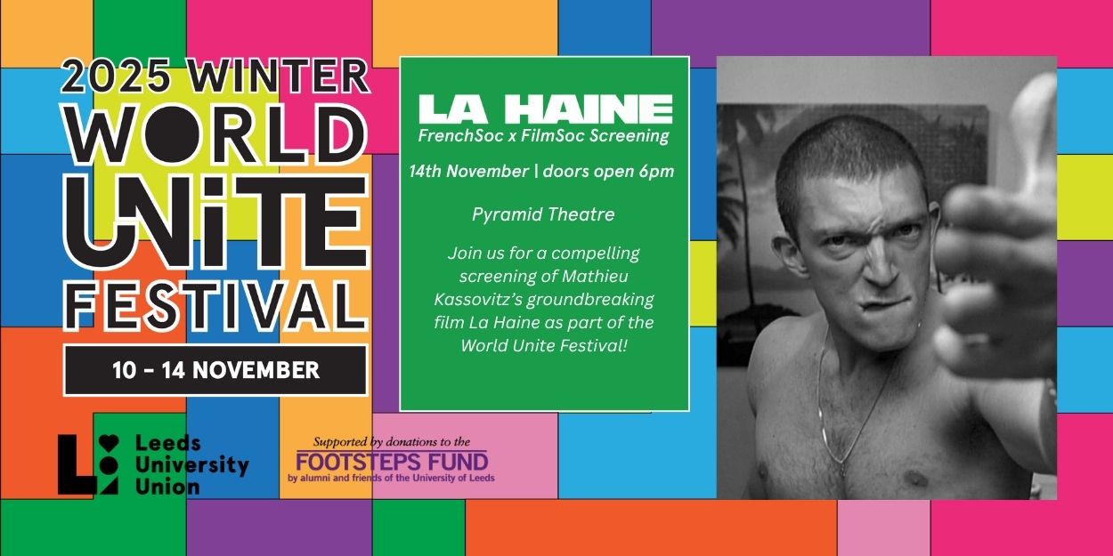 The image for the event named FilmSoc x FrenchSoc: WORLD UNITE FESTIVAL - 'La Haine' (1995)