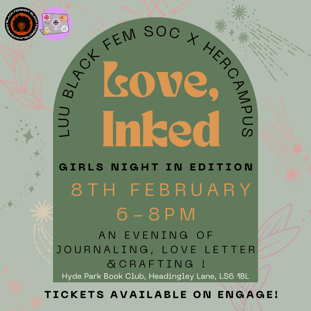 Love Inked Black Feminist Society X Her Campus Leeds