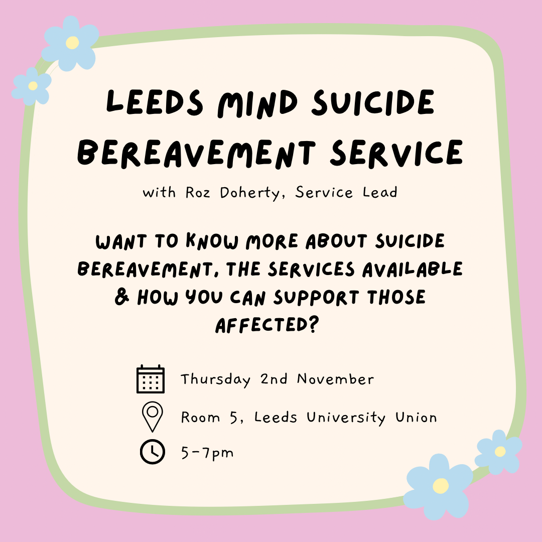 Leeds Suicide Bereavement Service Info Session with Arts & Crafts at the end!