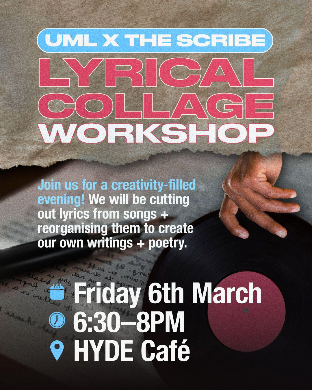 The image for the event named UML X Scribe Lyrical Collage Workshop